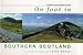 Book On Foot in Southern Scotland