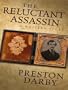 Five Star First Edition Westerns - The Reluctant Assassin: A Western Story