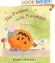The Problem with Pumpkins: A Hip & Hop Story
