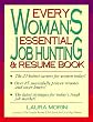 Every Woman's Essential Job Hunting and Resume Book
