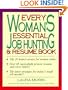 Every Woman's Essential Job Hunting and Resume Book