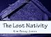 The Lost Nativity (Volume 1)