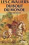Les cavaliers du bout du monde