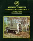 Borehole geophysics for mining and geotechnical applications: Proceedings of a symposium held in Toronto, Canada, August 1983 (Paper / Geological Survey of Canada)