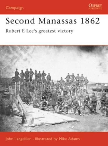 Second Manassas 1862: Robert E Lee