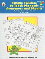Tongue Twisters to Teach Phonemic Awareness And Phonics: Beginning Consonants And Vowels