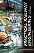 Practical Railway Engineering