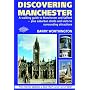 Discovering Manchester (Explorers Guide to the City)