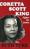 Coretta Scott King: Fighter for Justice