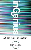 InGENIUS: A Crash Course on Creativity