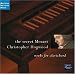 The Secret Mozart: Works for Clavichord - Christopher Hogwood