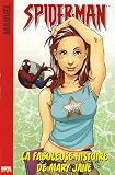 Revue Panini Comics  / Spider-Man, Tome 3 : La fabuleuse histoire de Mary Jane