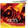 Guts: Our Digestive System
