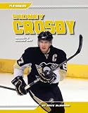 Sidney Crosby: Hockey's Golden Boy (Playmakers)