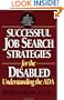 Successful Job Search Strategies for the Disabled: Understanding the ADA
