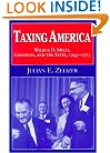 Taxing America: Wilbur D. Mills, Congress, and the State, 1945-1975