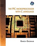Student CD for Gaonkar's The PIC Microprocessor with C Language Student CD for Gaonkar's The PIC Microprocessor with C Language