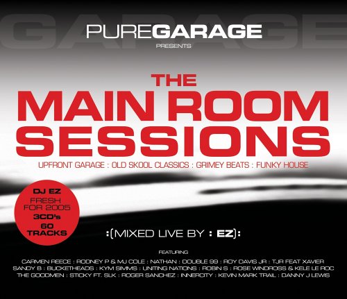 CD-Charts  Search : Pure Garage Presents The Main Room Sessions