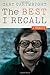 The Best I Recall: A Memoir (Charles N. Prothro Texana Series)