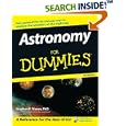 Astronomy For Dummies (For Dummies (Math and Science)) by Stephen P. Maran