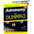 Click here to buy Astronomy For Dummies (For Dummies (Math and Science)) by  Stephen P. Maran.