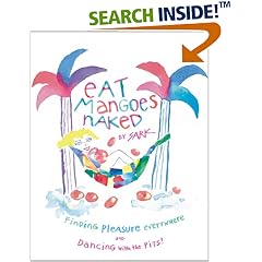 Eat Mangoes Naked - Sark