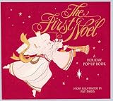 The First Noel: A Holiday Pop-up Book