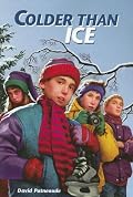 Colder Than Ice (Albert Whitman Prairie Paperback)