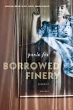Borrowed Finery: A Memoir