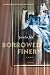 Books : Borrowed Finery: A Memoir