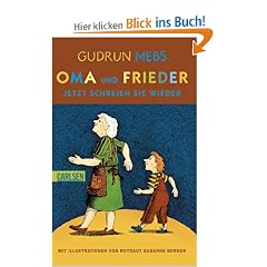 Oma und Frieder, Band 3: Oma und Frieder - Jetzt schreien sie wieder