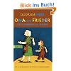 Oma und Frieder, Band 3: Oma und Frieder - Jetzt schreien sie wieder