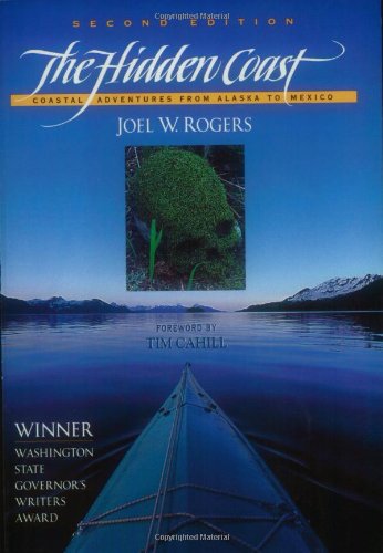 The Hidden Coast: Coastal Adventures from Alaska to Me