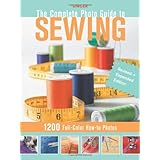 Complete Photo Guide to Sewing - Revised + Expanded Edition: 1200 Full-Color How-To Photos