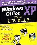 Pack 2 volumes Windows XP pour les nuls et Office XP pour les nuls