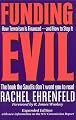 Funding Evil, Updated: How Terrorism is Financed and How to Stop It