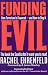 Funding Evil, Updated: How Terrorism is Financed and How to Stop It