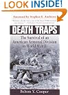 Death Traps: The Survival of an American Armored Division in World War II