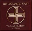 The Unchanging Story