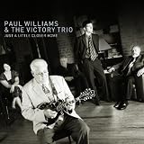 Paul Williams & Victory Trio Just a Little Closer Home