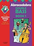 Review A & C Black Publishers Ltd  / Abracadabra Double Bass: Bk.1 (Abracadabra)
