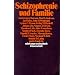 Schizophrenie und Familie: Beitr�ge zu einer neuen Theorie (suhrkamp taschenbuch wissenschaft)