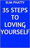 35 STEPS TO LOVING YOURSELF
