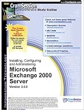  : CramSession's Exchange 2000 Server : Certification Study Guide