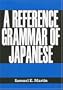 A Reference Grammar of Japanese