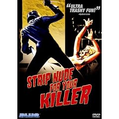 Strip Nude For Your Killer