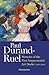 Paul Durand-Ruel: Memoir of the First Impressionist Art Dealer (1831-1922)