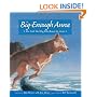 Big-Enough Anna: The Little Sled Dog Who Braved Th