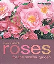 Roses for the Smaller Garden