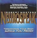 Neurospeak: Transforms Your Body While You Read